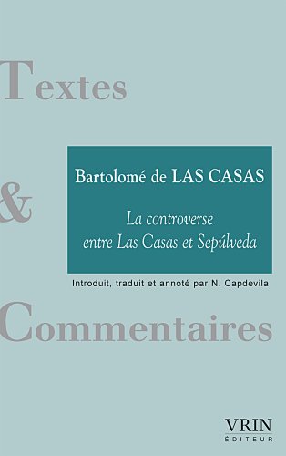 La  controverse entre Las Casas et Sepúlveda