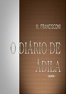 Livro O Diário de Ádila: novela