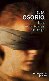 Luz ou Le temps sauvage