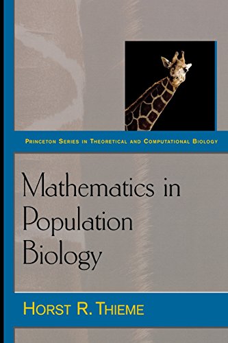 Mathematics in Population Biology (Princeton Series in Theoretical and Computational Biology)