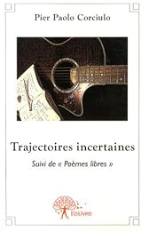 Trajectoires incertaines