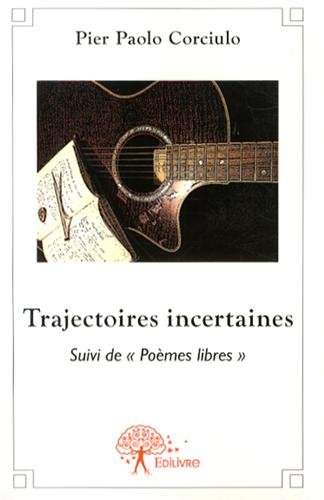Trajectoires incertaines