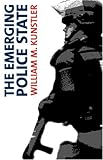 The Emerging Police State: Resisting Illegitimate Authority by 