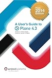 A User's Guide to Plone 4.3: 2014 Edition by 