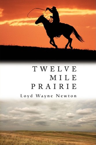 Download Twelve Mile Prairie Download Twelve Mile Prairie