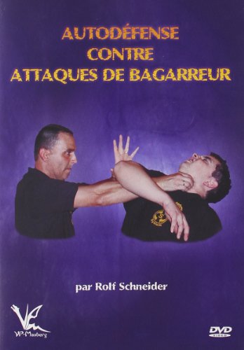 Autodéfense : Contre-Attaques De Bagarreur