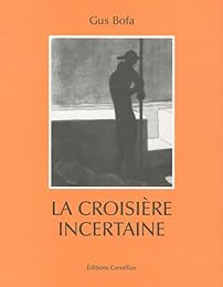 La  croisière incertaine