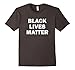 Black Lives Matter T-Shirt - Men's, Women's & Kids' Sizes