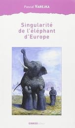 Singularité de l'éléphant d'Europe