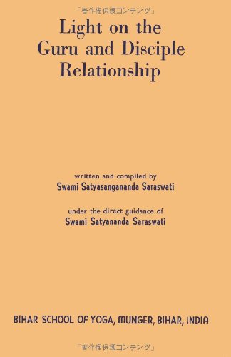 Light on the Guru and Disciple Relationship