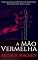 Livro A Mão Vermelha