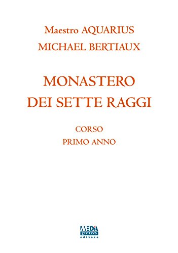 Statuvinex: Scarica Monastero dei sette raggi. Corso primo anno libro ...