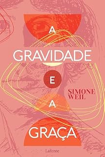 Livro A Gravidade e A Graça