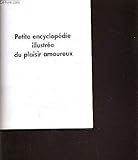 Image de Petite encyclop?die illustr?e du plaisir amoureux
