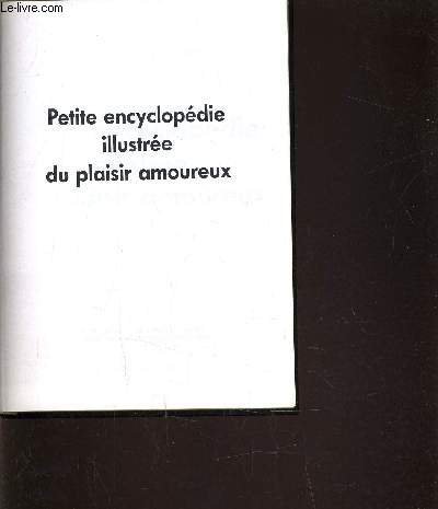 Petite encyclopédie illustrée du plaisir amoureux