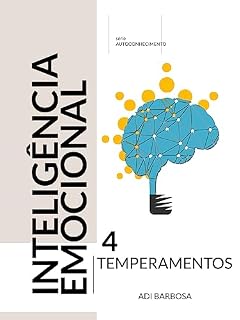 Livro Inteligência Emocional Adaptada: Desenvolvendo as Habilidades dos Quatro Temperamentos