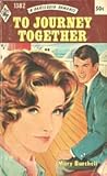 Front cover for the book To Journey Together by Mary Burchell