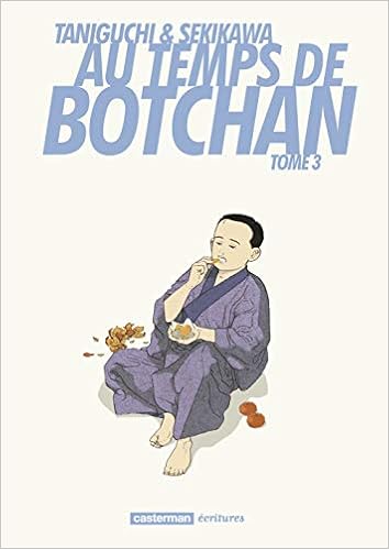 Amazon Fr Au Temps De Botchan Casterman Vol 3 Sekikawa Natsuo Taniguchi Jiro Nogaro Emilie Livres