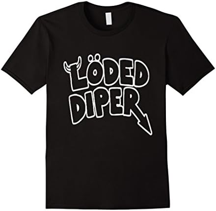 Funny Loded Diper T Shirts