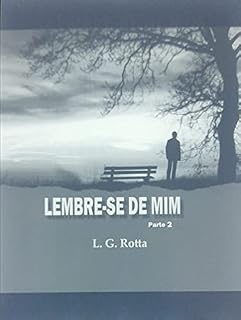 Livro Lembre-se de mim: Parte II