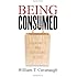Being Consumed: Economics and Christian Desire