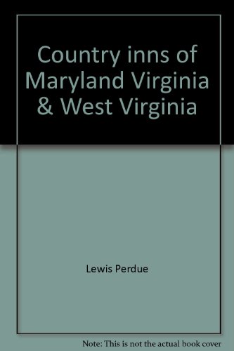 Country Inns of Maryland, Virginia and West Virginia