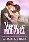 Livro Vento da Mudança (Mistérios do Coração Livro 3)