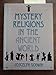Mystery Religions in the Ancient World by