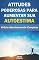 Livro Atitudes Poderosas para Aumentar sua AutoEstima: O Guia Absolutamente Completo
