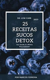 Livro 25 Receitas Sucos Detox Low Carb