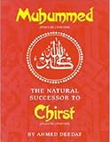 Muhammed: The Natural Successor to Christ