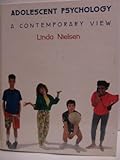 Adolescence : A Contemporary View, Nielson, Linda, 0030704936