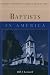 Baptists in America (Columbia Contemporary American Religion Series) by Bill Leonard