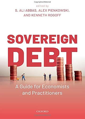Download Sovereign Debt: A Guide for Economists and Practitioners PDF