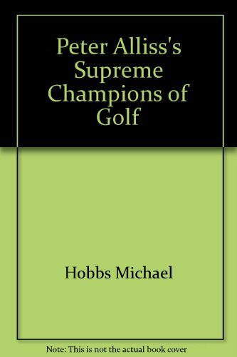 Peter Alliss's supreme champions of golf