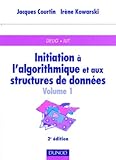 Initiation à l'algorithmique et aux structures de données, volume 1 by 