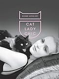 Cat Lady Chic by Diane Lovejoy