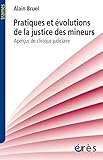 Image de Pratiques et évolutions de la justice des mineurs : Aperçus de clinique judiciaire