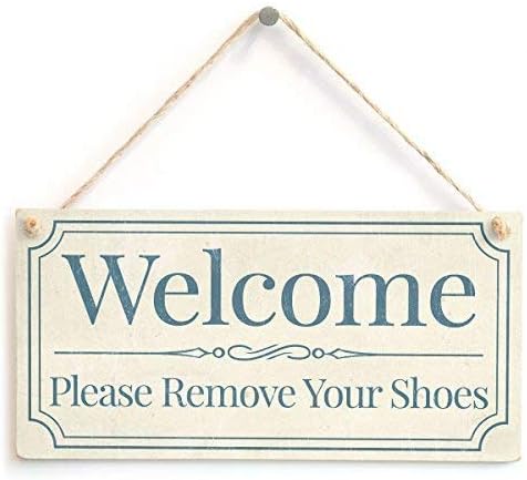 Dtrfloor Welcome Please Remove Your Shoes - Shabby Chic Style Home Accessory Gift Sign/Plaque for Home Entrance Vestibule