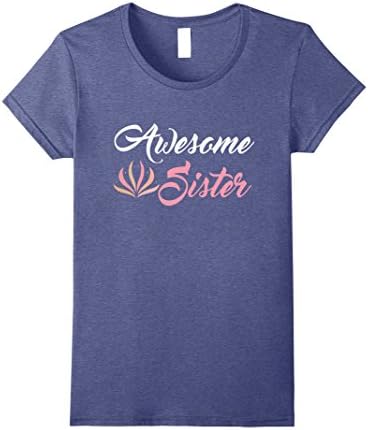 Womens Awesome Sister T-Shirt - Gift for Sister Small Heather Blue