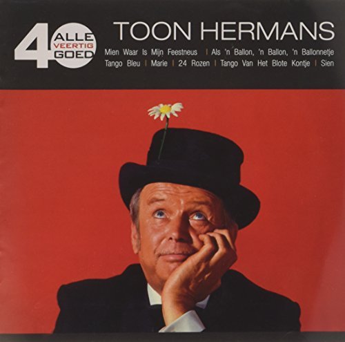 Toon Hermans - Alle 40 Goed By Toon Hermans - Zortam Music