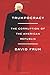 Trumpocracy: The Corruption of the American Republic - Book by David Frum