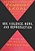 Applications Of Feminist Legal Theory to Women's Lives: Sex, Violence, Work, and Repdroduction
