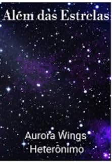 Livro Além das Estrelas (Parceria selo editorial Quimera antologias e site das letras edições literárias Livro 56)