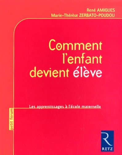 Comment l'enfant devient élève