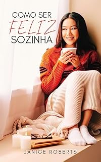 Livro Como Ser Feliz Sozinha