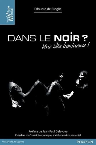 Dans le noir ?