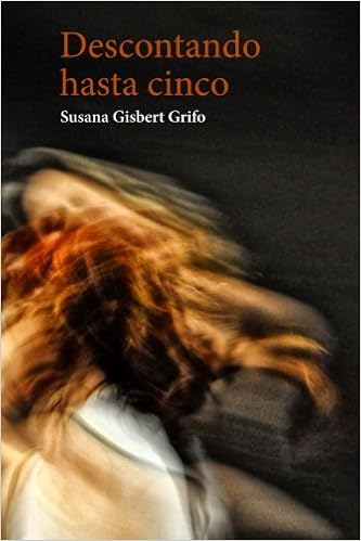 Descontando hasta cinco: Amazon.es: Grifo, Susana Gisbert: Libros