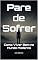 Livro Pare de Sofrer: Como Viver Bem no Mundo Moderno