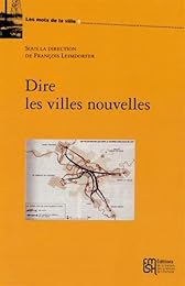 Dire les villes nouvelles